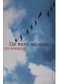 Ile mamy wolności