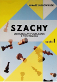 Szachy dla dzieci Szkolny podręcznik z ćwiczeniami Część 1