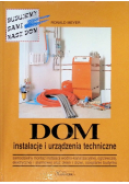 Dom instalacje i urządzenia techniczne