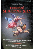 Pokonać mroczne siły