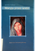 Maryja przez wieki