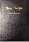 Biblia to jest Pismo Święte Starego i Nowego Przymierza