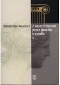 Z Arystotelesem przez greckie tragedie Część 2