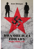 Dwa oblicza zdrady Między NKWD a SS