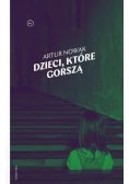Dzieci, które gorszą