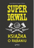 Superdrwal Książka o rąbaniu
