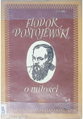 Dostojewski O miłości