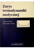 Zarys termodynamiki medycznej