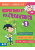 Domowe laboratorium Eksperymenty dla ciekawskich Część 1