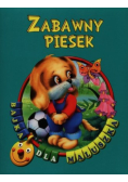 Zabawny piesek Bajka dla maluszka