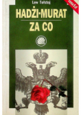 Hadżi Murat Za co