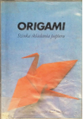 Origami Sztuka składania papieru