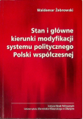 Stan i główne kierunki systemu politycznego Polski współczesnej