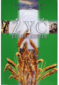 Żyć Eucharystią