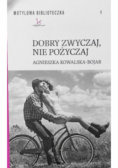 Dobry zwyczaj nie pożyczaj