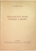 Teologiczna wiara nadzieja i miłość