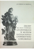 Zbiory im Olgi i Tadeusza Litawińskich w Muzeum Katolickiego Uniwersytetu Lubelskiego