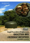 Uroczyska MRU i rezerwat Nietoperek