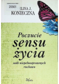 Poczucie sensu życia osób niepełnosprawnych ruchowo