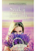 Szukaj mnie wśród lawendy Tom 1 Zuzanna