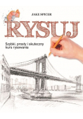 Rysuj Szybki, prosty i skuteczny kurs rysowania