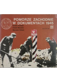 Pomorze Zachodnie w dokumentach 1945