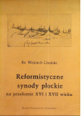 Reformistyczne synody płockie na przełomie XVI i XVII wieku