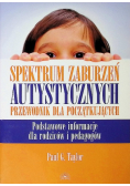 Spektrum zaburzeń autystycznych przewodnik dla początkujących