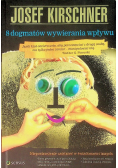 8 dogmatów wywierania wpływu
