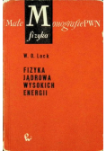 Fizyka jądrowa wysokich energii