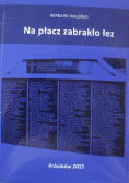Na płacz zabrakło łez