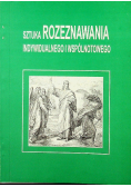 Sztuka rozeznawania indywidualnego i wspólnotowego
