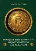 Mosiężne misy niemieckie między gotykiem a renesansem