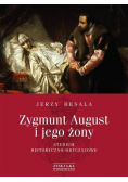 Zygmunt August i jego żony