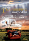 Transerfing rzeczywistości Tom 8 Forum marzeń sennych
