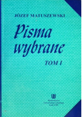 Pisma wybrane ,Tom I