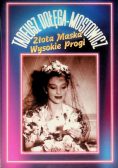 Złota Maska Wysokie Progi