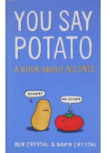 You Say Potato