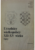 Urzędnicy wielkopolscy XII XV wieku