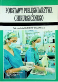 Podstawy pielęgniarstwa chirurgicznego