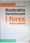 Kontrakty terminowe i forex Teoria i praktyka