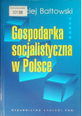 Gospodarka socjalistyczna w Polsce