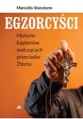 Egzorcyści. Historie kapłanów walczących przeciwko złemu