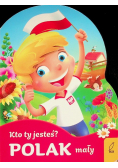 Kto Ty jesteś? - Polak mały Katechizm polskiego dziecka