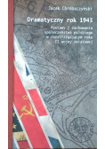Dramatyczny rok 1943