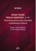 Sprawy polskie podczas konferencji
