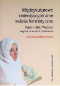 Międzykulturowe i interdyscyplinarne badania feministyczne