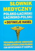 Słownik medyczny polsko -łaciński , łacińsko - polski