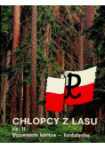 Chłopcy z lasu Część II