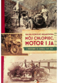 Mój chłopiec motor i ja